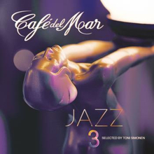 Café Del Mar - Jazz 3 [import]