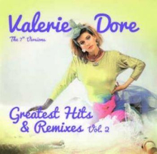 Dore Valerie: Greatest Hits & Remixes 2