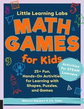 Little Learning Labs: Math Games for Kids, abridged paperback edition: Volume 6