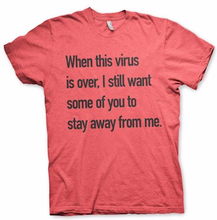 Stay Away From Me T-Shirt, T-Shirt