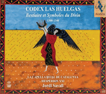 La Capella Reial de Catalunya: Codex Las Huelgas