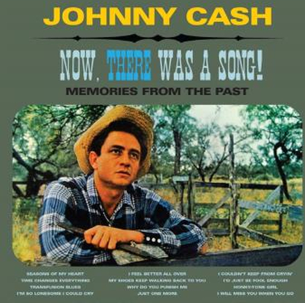 Cash Johnny: Now There Was A Song