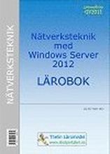 Nätverksteknik med Windows Server 2012 - Lärobok