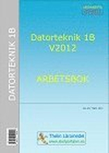 Datorteknik 1B V2012 - Arbetsbok