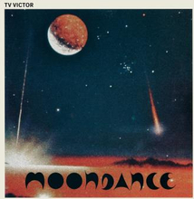 TV Victor: Moondance