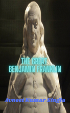 The Great Benjamin Franklin