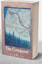 The Conquest: The True Story of Lewis & Clark