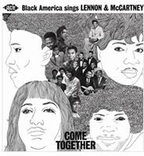Come Together: Black America Sings