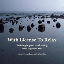 With License To Relax