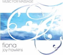 Hawkins Fiona Joy: Music For Massage