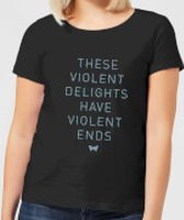 Westworld Violent Delights Women's T-Shirt - Black - S - Black