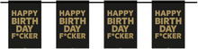 Flaggirlang Happy Birthday F*cker