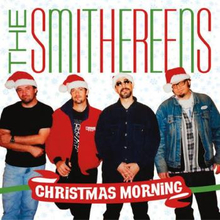Smithereens: Christmas Morning / Twas The Night