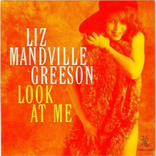Mandeville-Greeson Liz: Look At Me