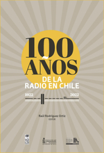 100 años de la radio en Chile. 1922 - 2022