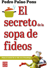 El secreto de la sopa de fideos