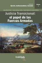 Justicia Transicional: el papel de las Fuerzas Armadas