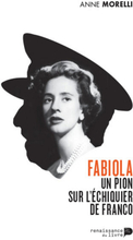Fabiola, un pion sur l'échiquier de Franco