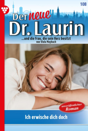 Der neue Dr. Laurin 108 – Arztroman