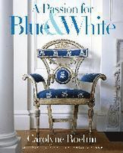 A Passion for Blue and White
