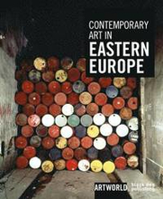 Contemporary Art in Eastern Europe: Artword