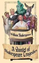 Shakespeare Tragedies (Romeo and Juliet, Hamlet, Macbeth, Othello, and King Lear)