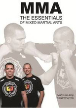Mma, the Essentials of Mixed Martial Arts