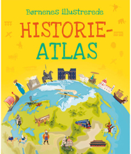 Børnenes illustrerede historie atlas - Indbundet