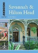 Insiders' Guide to Savannah & Hilton Head