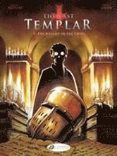 Last Templar the Vol. 2 the Knight in the Crypt