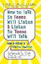 How To Talk So Teens Will Listen And Listen So Teens Will