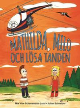 Mathilda, Milo och lösa tanden
