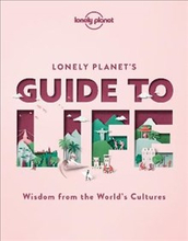 Lonely Planet Lonely Planet's Guide to Life
