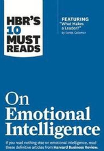 HBR's 10 Must Reads on Emotional Intelligence (with featured article 'What Makes a Leader?' by Daniel Goleman)(HBR's 10 Must Reads)