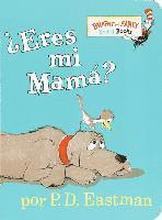 Eres Tu Mi Mama? (Are You My Mother? Spanish Edition)
