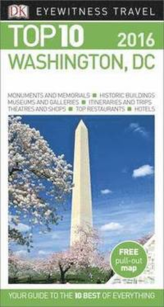 DK Eyewitness Top 10 Travel Guide: Washington DC
