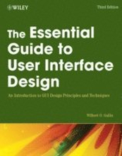 The Essential Guide to User Interface Design: An Introduction to GUI Design Principles & Techniques 3rd Edition