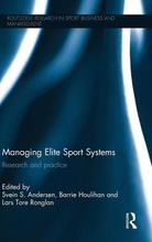 Managing Elite Sport Systems