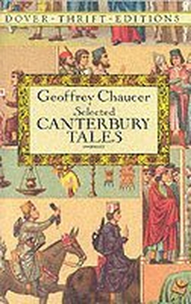 Canterbury Tales: "General Prologue", "Knight's Tale", "Miller's Prologue and Tale", "Wife of Bath's Prologue and Tale