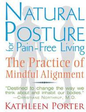 Natural Posture for Pain-Free Living