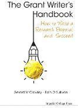 Grant Writer's Handbook, The: How To Write A Research Proposal And Succeed