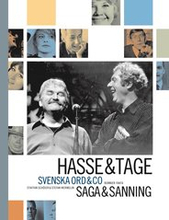 Hasse & Tage : Svenska ord & co : saga & sanning