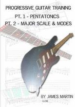 Progressive Guitar Training Pts. 1 & 2 - Pentatonic and Diatonic Scales