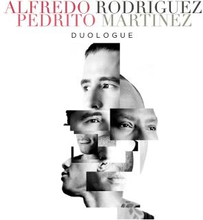 Rodriguez Alfredo/Pedrito Martinez: Duologue