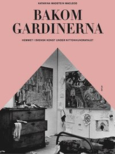 Bakom gardinerna : hemmet i svensk konst under nittonhundratalet