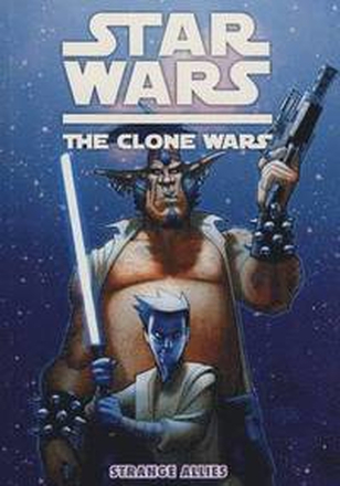 Star Wars - The Clone Wars: Strange Allies
