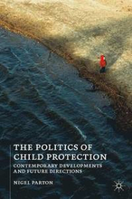 The Politics of Child Protection