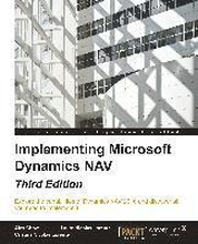 Implementing Microsoft Dynamics NAV - Third Edition