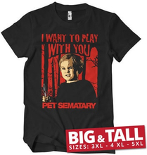 I Want To Play With You Big & Tall T-Shirt, T-Shirt