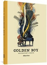 The Golden Boy: Beethoven's Adolescence